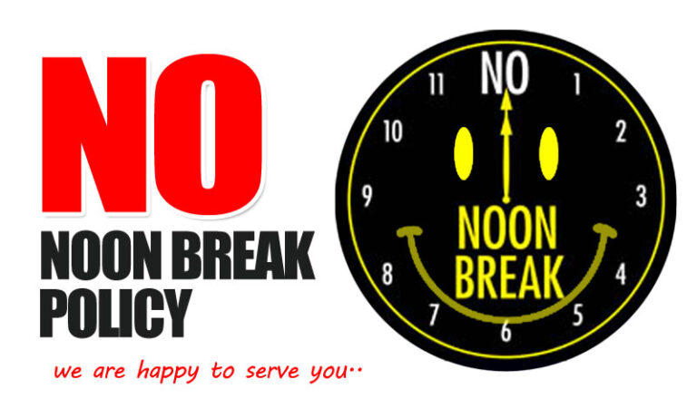 No Noon Break